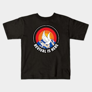 Revival Is Here | Christian Kids T-Shirt